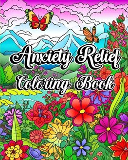 Anxiety Relief Coloring Book