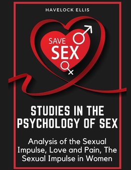 Studies in the Psychology of Sex