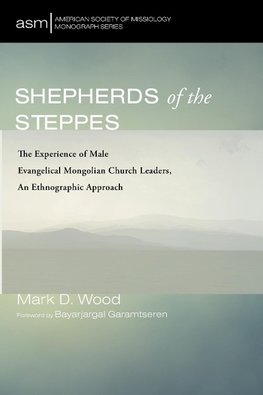 Shepherds of the Steppes