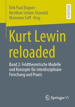 Kurt Lewin reloaded