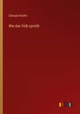 Wie das Volk spricht