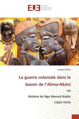 La guerre coloniale dans le bassin de l¿Alima-Nkéni