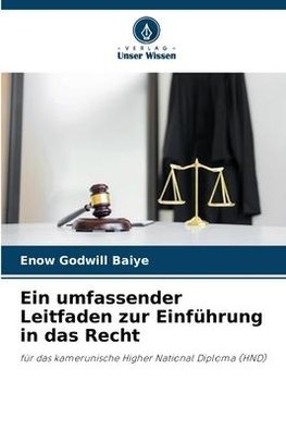 Ein umfassender Leitfaden zur Einführung in das Recht