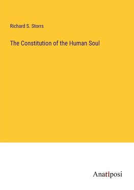 The Constitution of the Human Soul