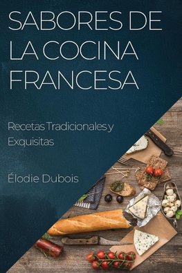 Sabores de la Cocina Francesa