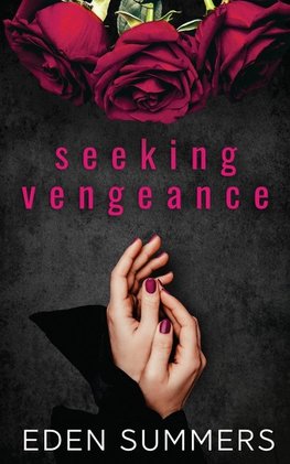 Seeking Vengeance