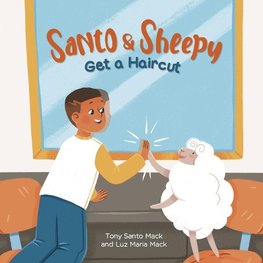 Santo & Sheepy Get a Haircut (Santo & Sheepy Series)