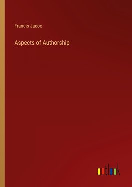 Aspects of Authorship