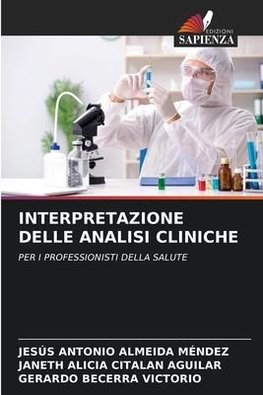 INTERPRETAZIONE DELLE ANALISI CLINICHE