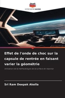 Effet de l'onde de choc sur la capsule de rentrée en faisant varier la géométrie