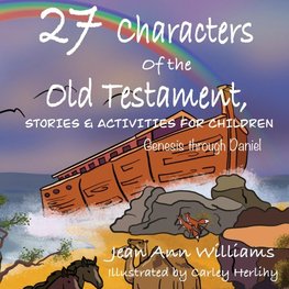 27 Characters of the Old Testament, Stories & Activities for Children