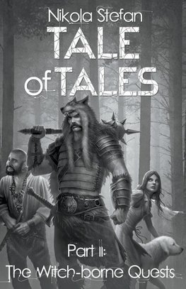 Tale of Tales - Part II