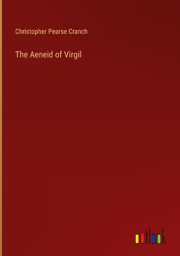 The Aeneid of Virgil