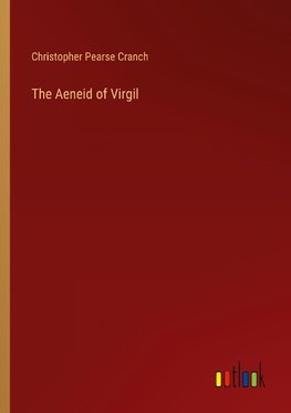 The Aeneid of Virgil