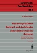 Rechnergestützter Entwurf und Architektur mikroelektronischer Systeme