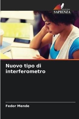 Nuovo tipo di interferometro