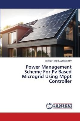 Power Management Scheme For Pv Based Microgrid Using Mppt Controller