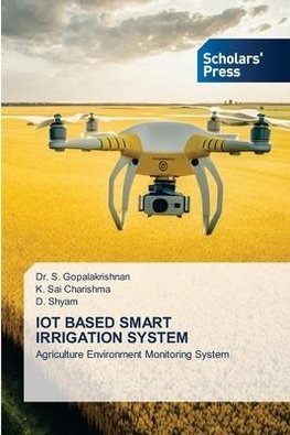 IOT BASED SMART IRRIGATION SYSTEM