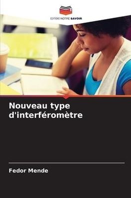 Nouveau type d'interféromètre