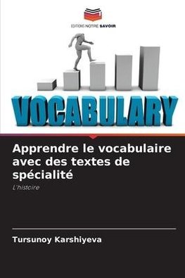 Apprendre le vocabulaire avec des textes de spécialité