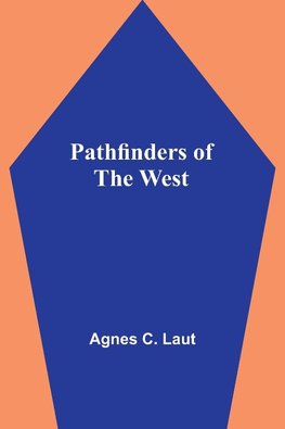 Pathfinders of the West