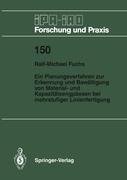 Ein Planungsverfahren zur Erkennung und Bewältigung von Material- und Kapazitätsengpässen bei mehrstufiger Linienfertigung