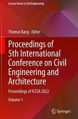 Proceedings of 5th International Conference on Civil Engineering and Architecture