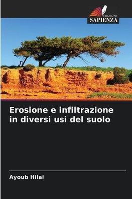 Erosione e infiltrazione in diversi usi del suolo