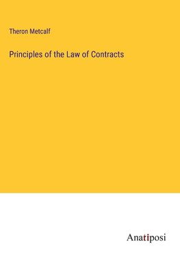 Principles of the Law of Contracts