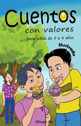 Cuentos con Valores  para niños de 5 a 8 años Ilustrado