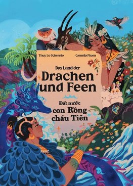 Das Land der Drachen und Feen - ¿¿t n¿¿c con R¿ng cháu Tiên