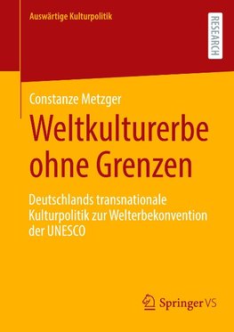 Weltkulturerbe ohne Grenzen