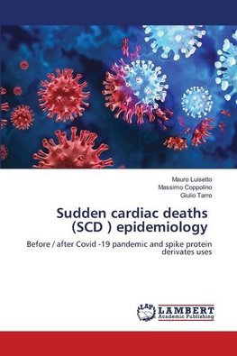 Sudden cardiac deaths (SCD ) epidemiology