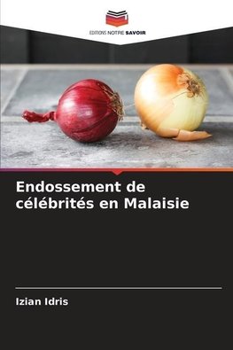 Endossement de célébrités en Malaisie