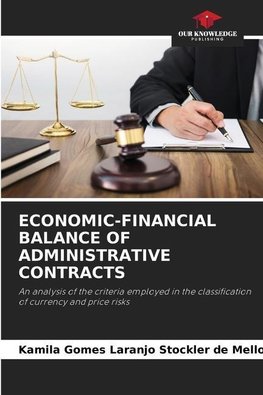 ECONOMIC-FINANCIAL BALANCE OF ADMINISTRATIVE CONTRACTS