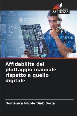 Affidabilità del plottaggio manuale rispetto a quello digitale