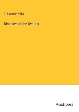 Diseases of the Ovaries