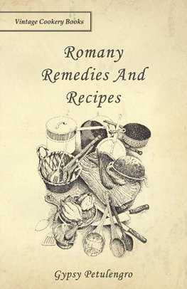 Romany Remedies and Recipes