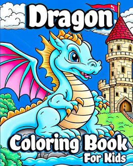 Dragon Coloring Book for Kids