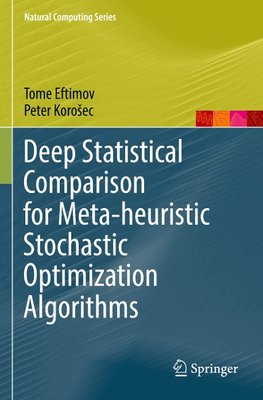 Deep Statistical Comparison for Meta-heuristic Stochastic Optimization Algorithms