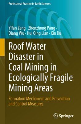 Roof Water Disaster in Coal Mining in Ecologically Fragile Mining Areas