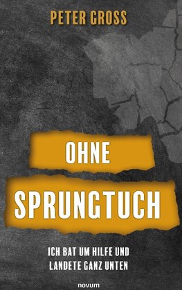 Ohne Sprungtuch