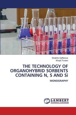 THE TECHNOLOGY OF ORGANOHYBRID SORBENTS CONTAINING N, S AND Si