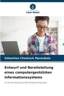 Entwurf und Bereitstellung eines computergestützten Informationssystems