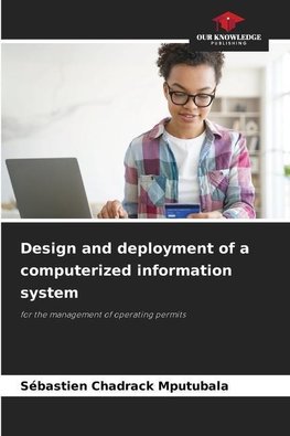 Design and deployment of a computerized information system