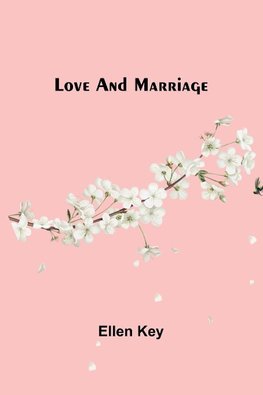 Love and Marriage