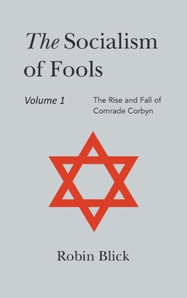 Socialism of Fools Vol 1 - Revised 4th Edition