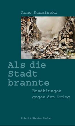 Als die Stadt brannte