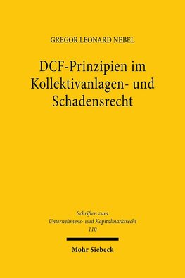 DCF-Prinzipien im Kollektivanlagen- und Schadensrecht