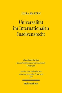 Universalität im Internationalen Insolvenzrecht